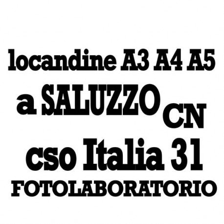 LOCANDINE A3 PRODUZIONE STAMPA SALUZZO